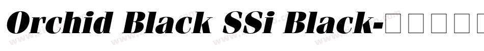 Orchid Black SSi Black字体转换